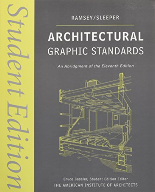 Architectural Graphic Standards: Student Edition