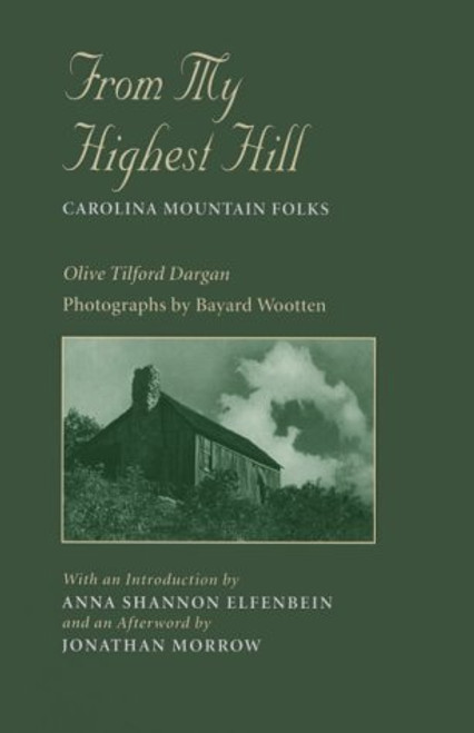 From My Highest Hill: Carolina Mountain Folks From My Highest Hill: Carolina Mountain Folks