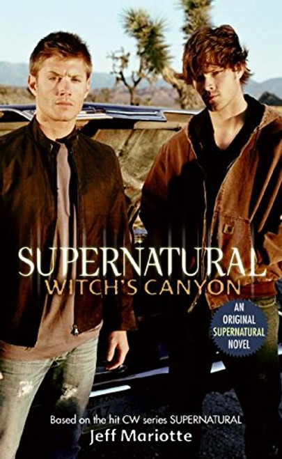 Supernatural: Witch's Canyon (Supernatural Series)