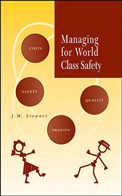 Managing for World Class Safety