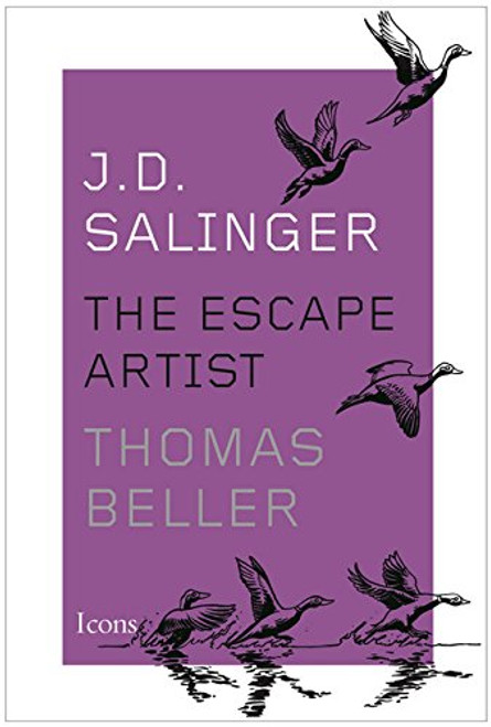J.D. Salinger: The Escape Artist (Icons)