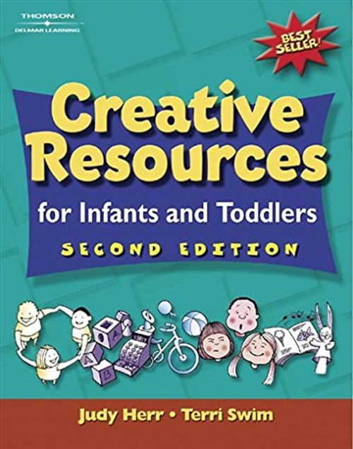 Creative Resources for Infants & Toddlers (CREATIVE RESOURCES FOR INFANTS AND TODDLERS)