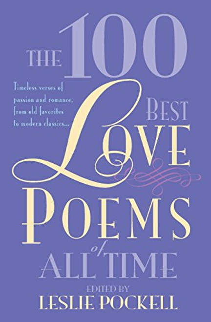 The 100 Best Love Poems of All Time The 100 Best Love Poems of All Time