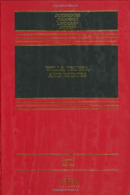 Wills, Trusts, and Estates (Casebook)
