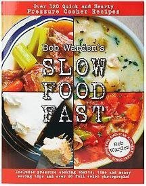Bob Warden's Slow Food Fast