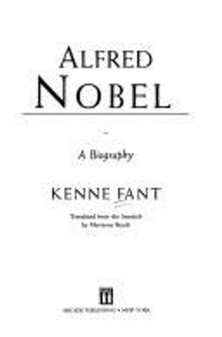Alfred Nobel: A Biography