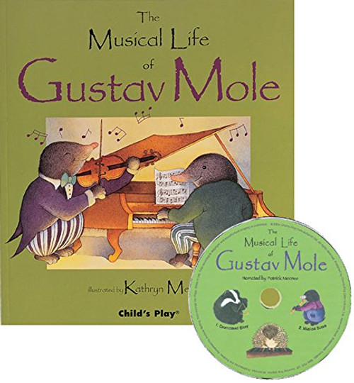 The Musical Life of Gustav Mole (Child's Play Library)