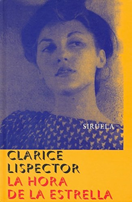 La hora de la estrella (Libros del Tiempo) (Libros del tiempo/ The Books of Time) (Spanish Edition)