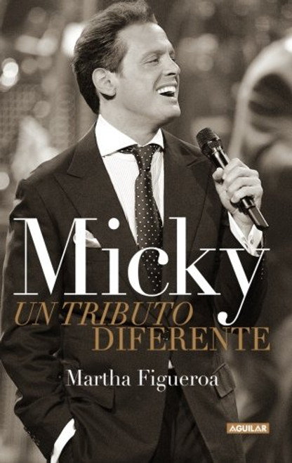 Micky. Un tributo diferente (Spanish Edition)