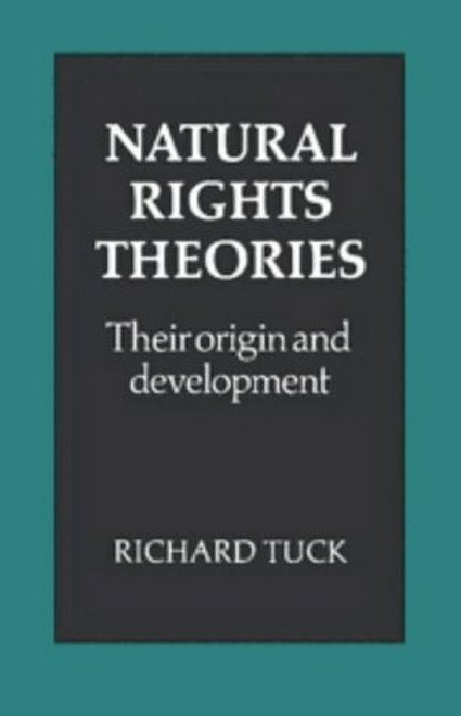 Natural Rights Theories: Their Origin and Development