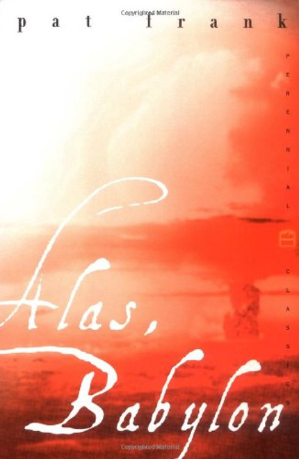 Alas, Babylon (Perennial Classics) Alas, Babylon (Perennial Classics)