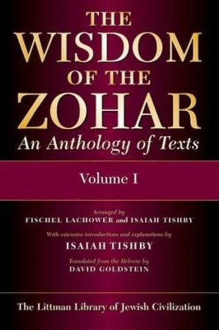 The Wisdom of the Zohar: An Anthology of Texts (3 Volume Set)