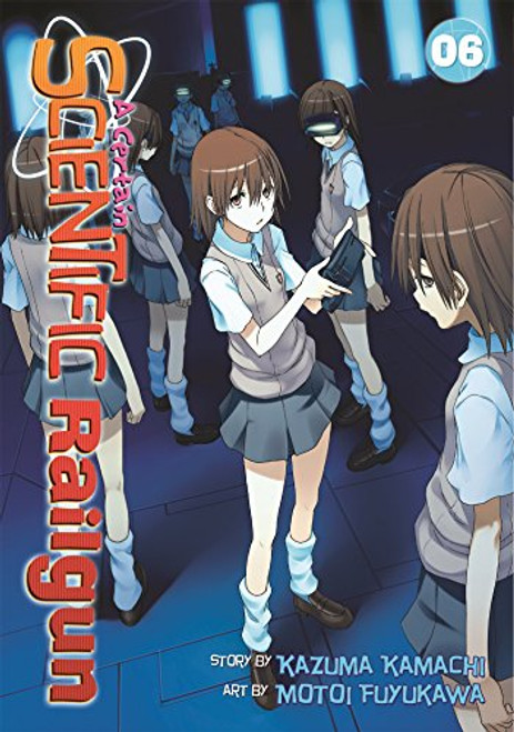 A Certain Scientific Railgun Vol. 6 A Certain Scientific Railgun Vol. 6