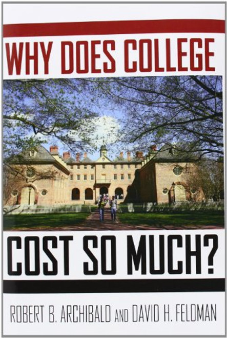 Why Does College Cost So Much?