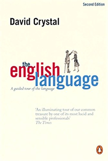 The English Language: A Guided Tour of the Language The English Language: A Guided Tour of the Language