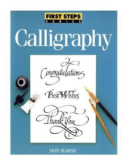 Calligraphy (First Steps Series)