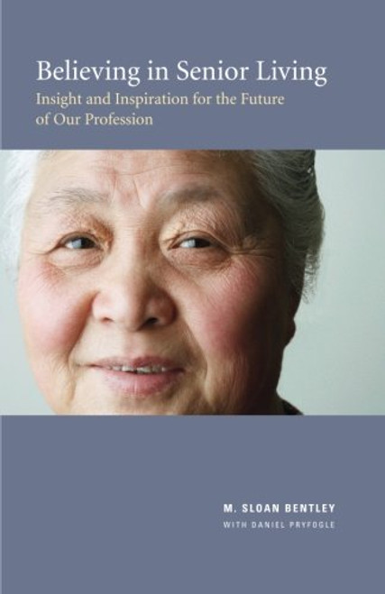 Believing in Senior Living