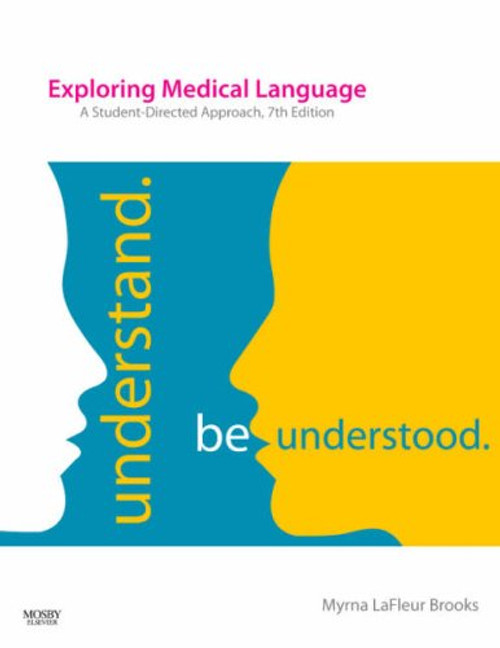 Exploring Medical Language: A Student-Directed Approach, 7e