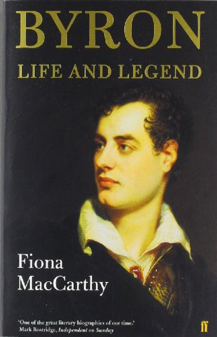 Byron: Life and Legend