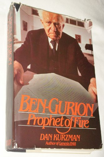 Ben-Gurion, prophet of fire