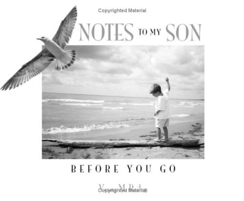 Notes To My Son Before You Go