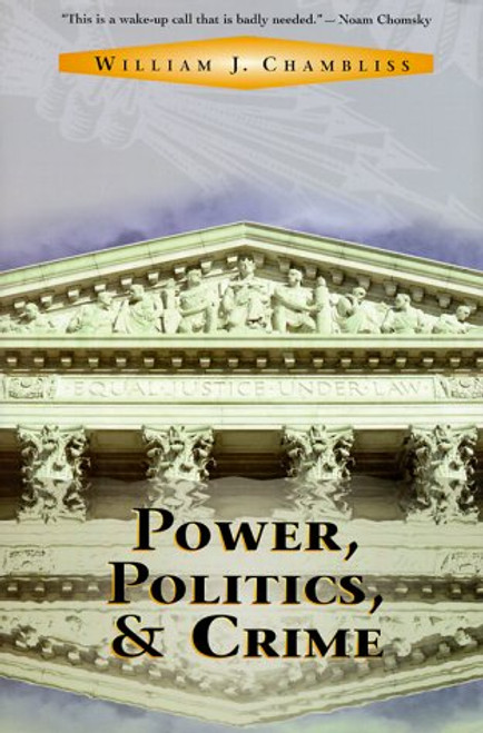 Power, Politics, and Crime