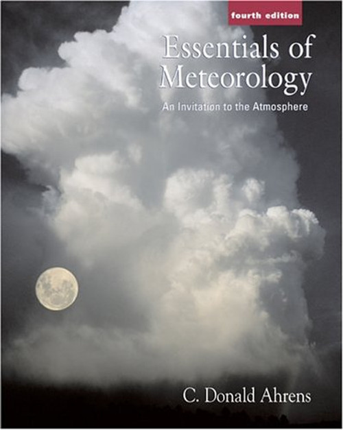 Essentials of Meteorology (with MeteorologyNOW and InfoTrac) Essentials of Meteorology (with MeteorologyNOW and InfoTrac)