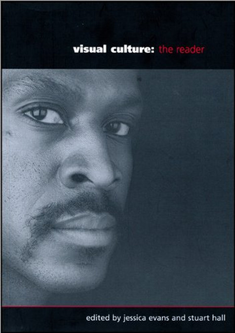 Visual Culture: The Reader (Published in association with The Open University)