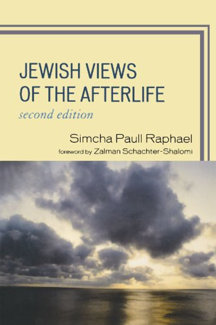 Jewish Views of the Afterlife