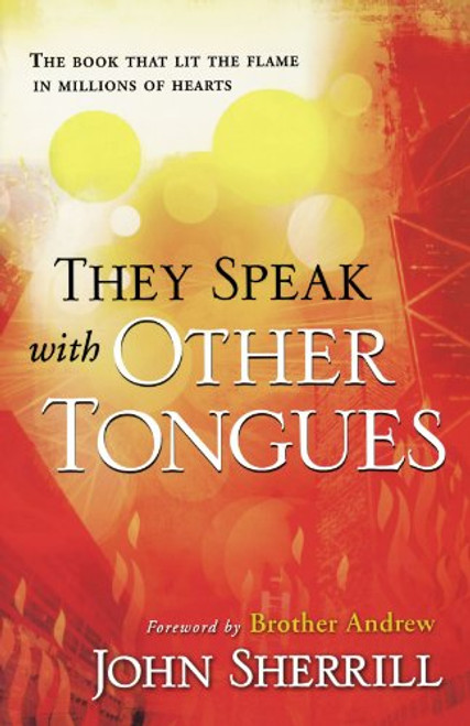 They Speak with Other Tongues They Speak with Other Tongues
