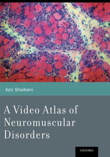 A Video Atlas of Neuromuscular Disorders