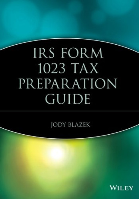 IRS Form 1023 Tax Preparation Guide