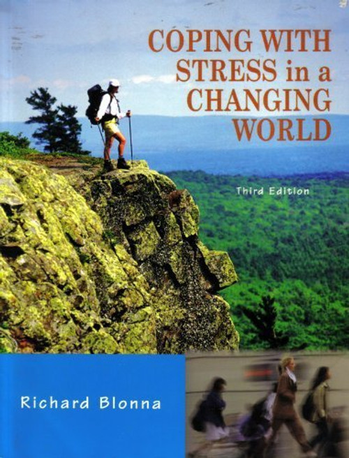 Coping With Stress in a Changing World Coping With Stress in a Changing World