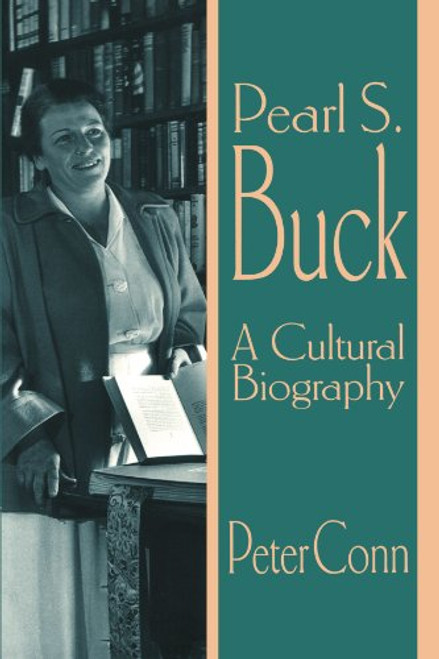 Pearl S. Buck: A Cultural Biography Pearl S. Buck: A Cultural Biography