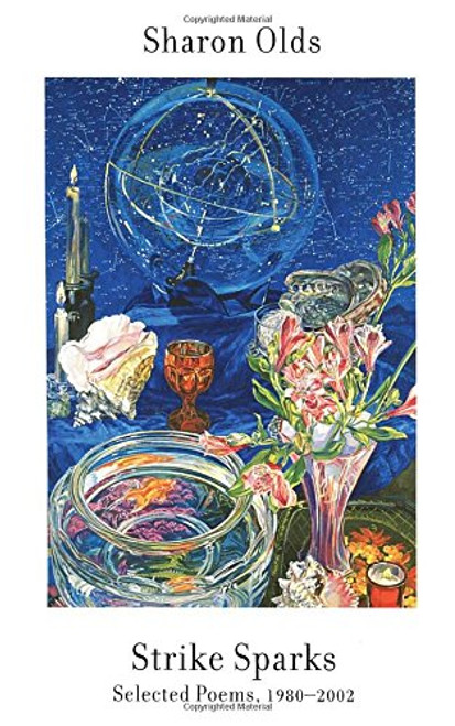 Strike Sparks: Selected Poems, 1980-2002