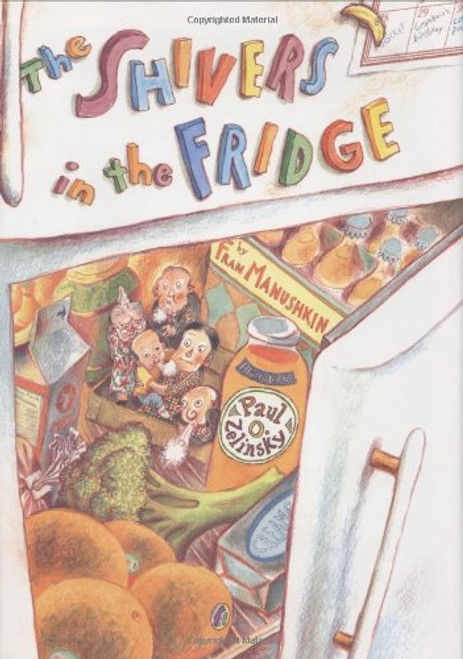 The Shivers in the Fridge The Shivers in the Fridge