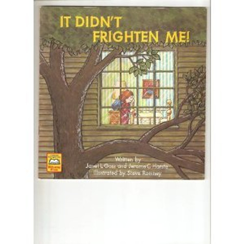 It Didn't Frighten Me!