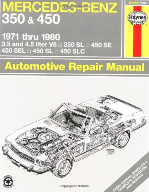 Mercedes Benz 350 and 450, 1971-80 (Haynes Repair Manuals) Mercedes Benz 350 and 450, 1971-80 (Haynes Repair Manuals)