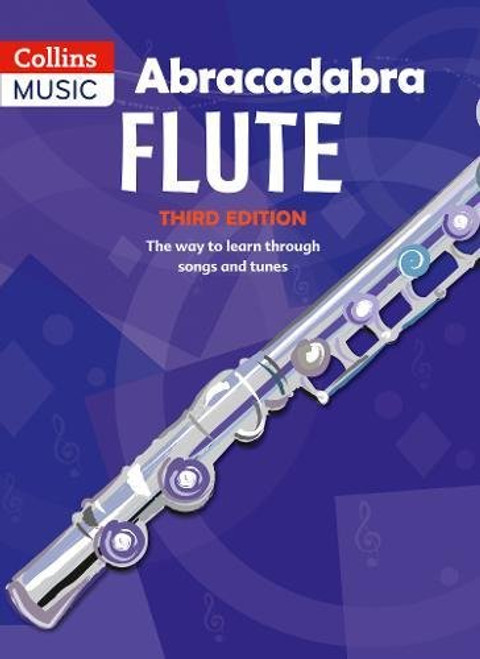 Abracadabra Flute (Pupil's book): The Way to Learn Through Songs and Tunes