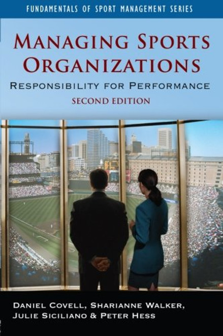 Managing Sports Organizations (Fundamentals of Sport Management)