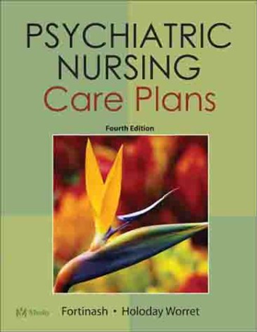 Psychiatric Nursing Care Plans, 4e