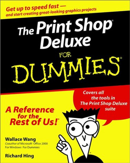 The Print Shop Deluxe For Dummies
