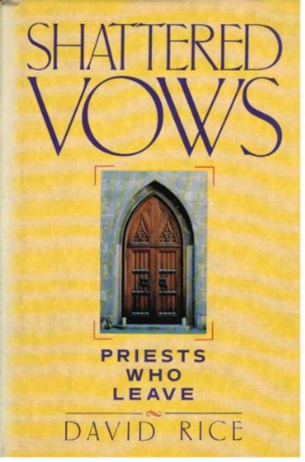 Shattered Vows: Priests Who Leave