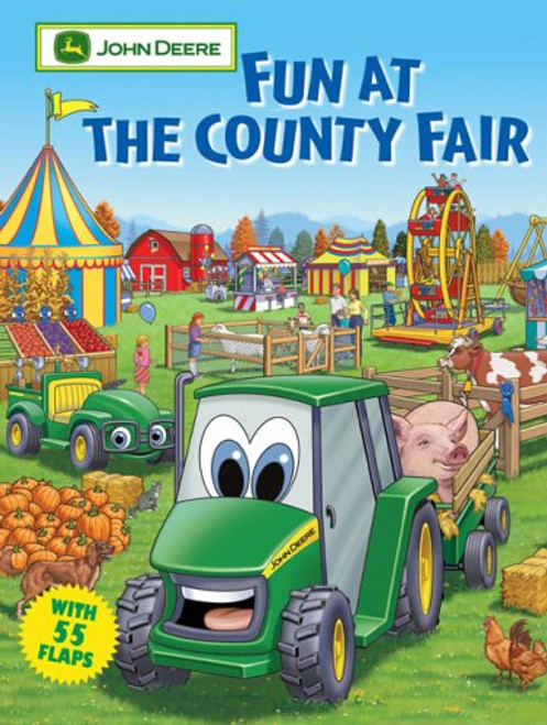 Fun at the County Fair (John Deere Lift-the-Flap Books)