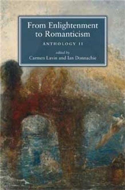 From Enlightenment to Romanticism: Anthology II (Pt. 2)