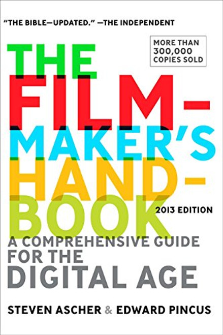 The Filmmaker's Handbook, 2013 Edition
