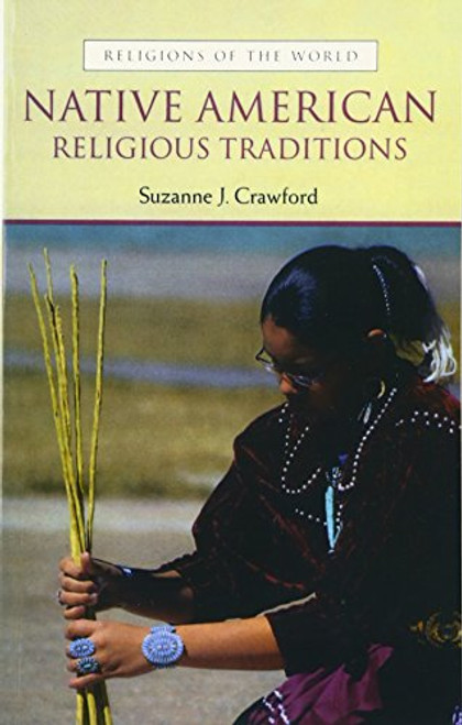 Native American Religious Traditions Native American Religious Traditions
