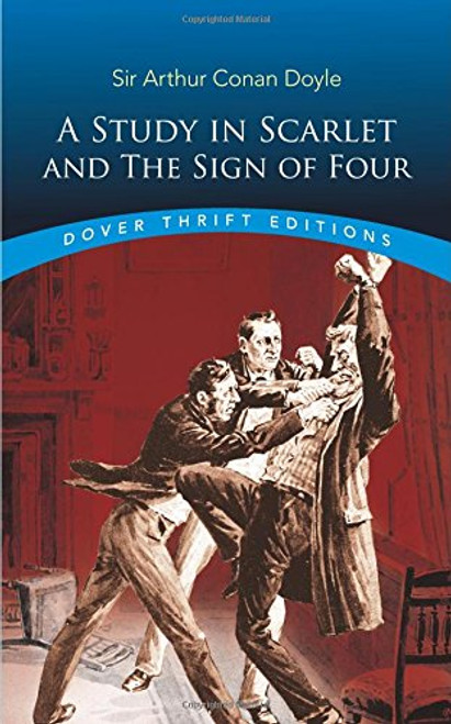A Study in Scarlet and The Sign of Four (Dover Thrift Editions)