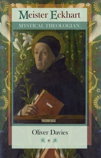 Meister Eckhart - Mystical theologian
