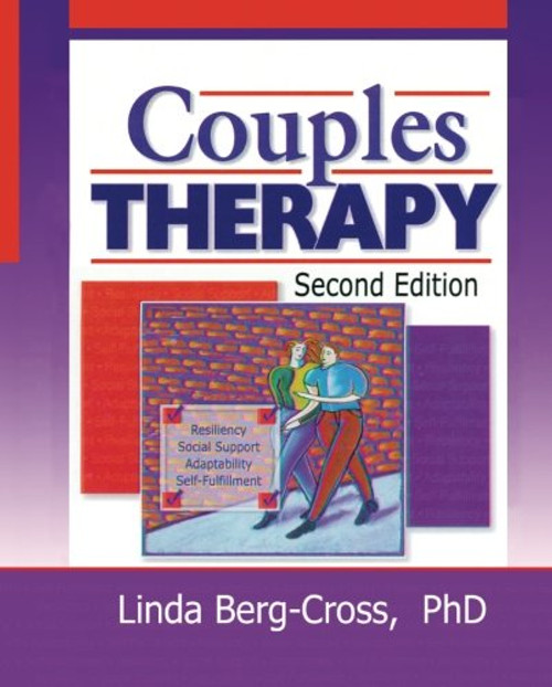 Couples Therapy, Second Edition (Haworth Marriage and the Family)